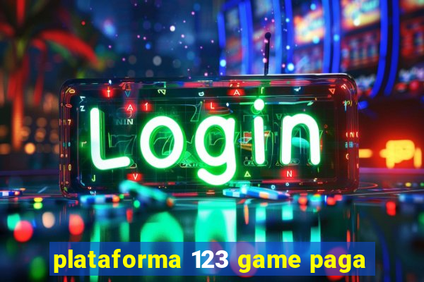 plataforma 123 game paga